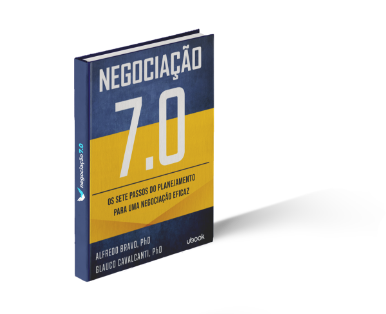Negociação 7.0 – Os 7 Passos do Planejamento para uma Negociação Eficaz