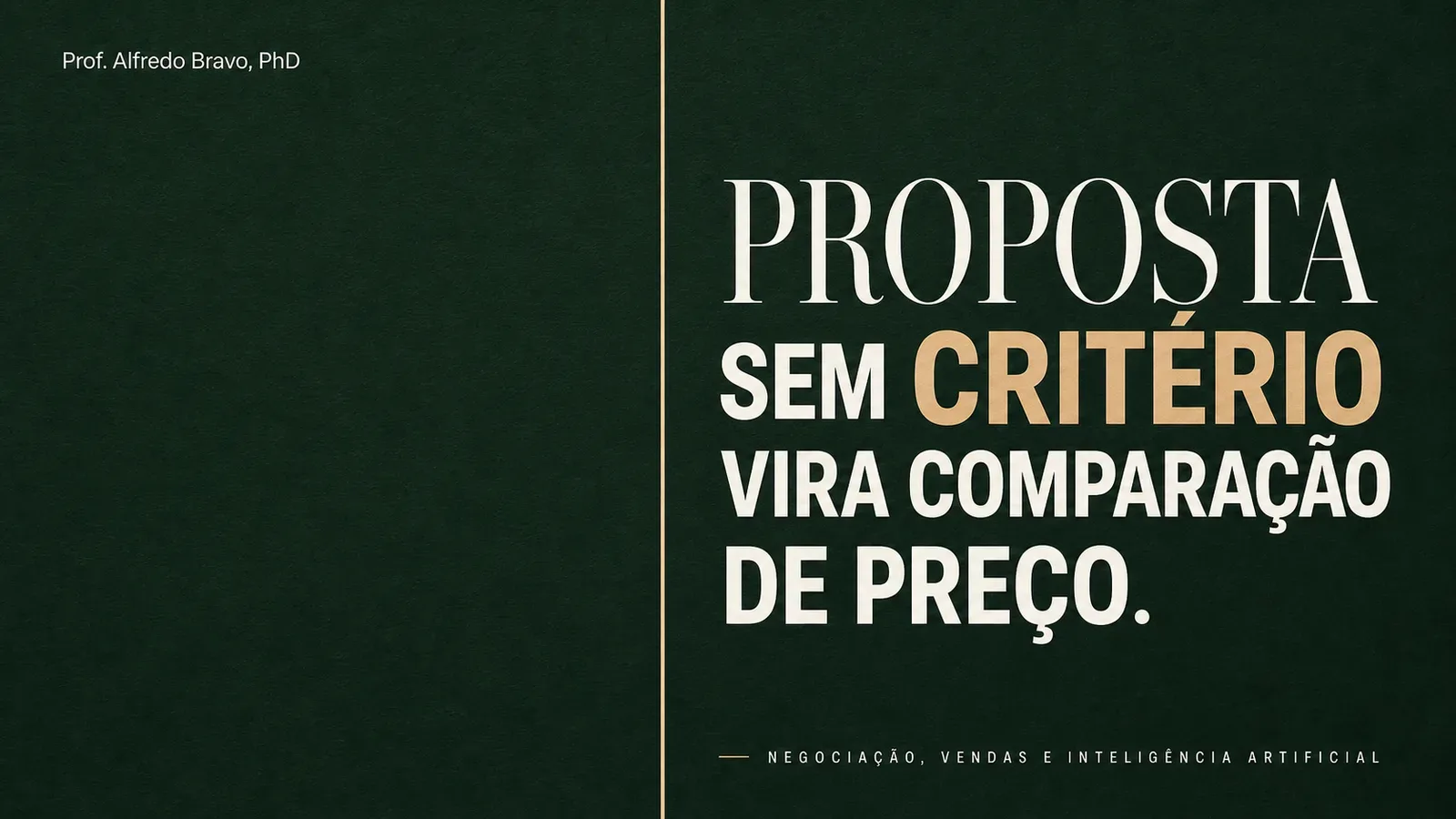 A proposta enviada cedo demais quase sempre volta como pedido de desconto