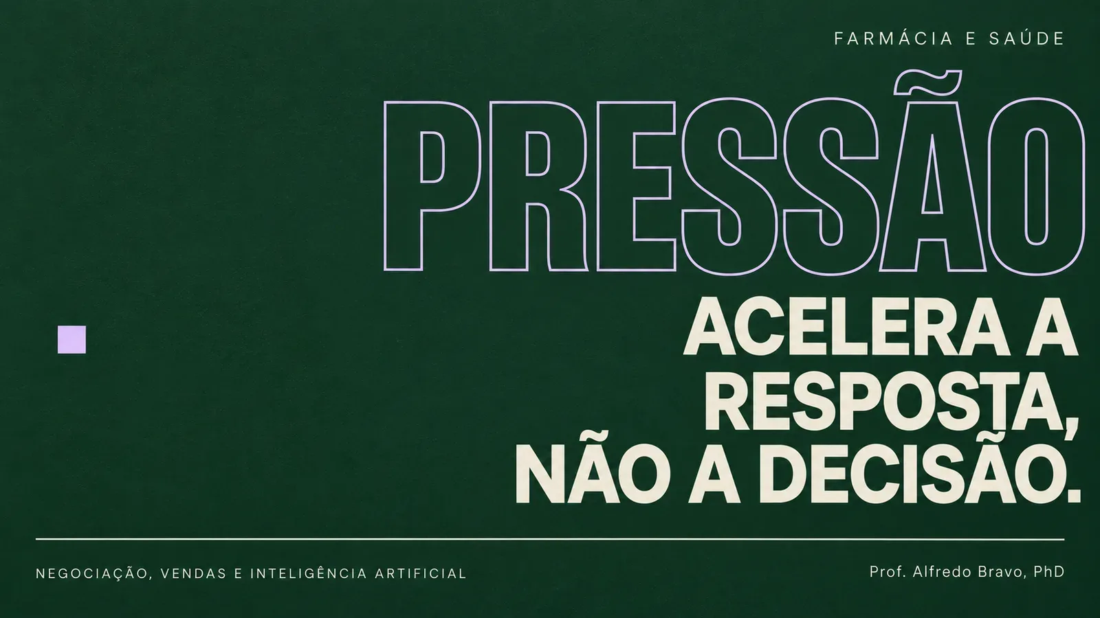 Em saúde, pressionar por uma resposta pode atrasar a decisão