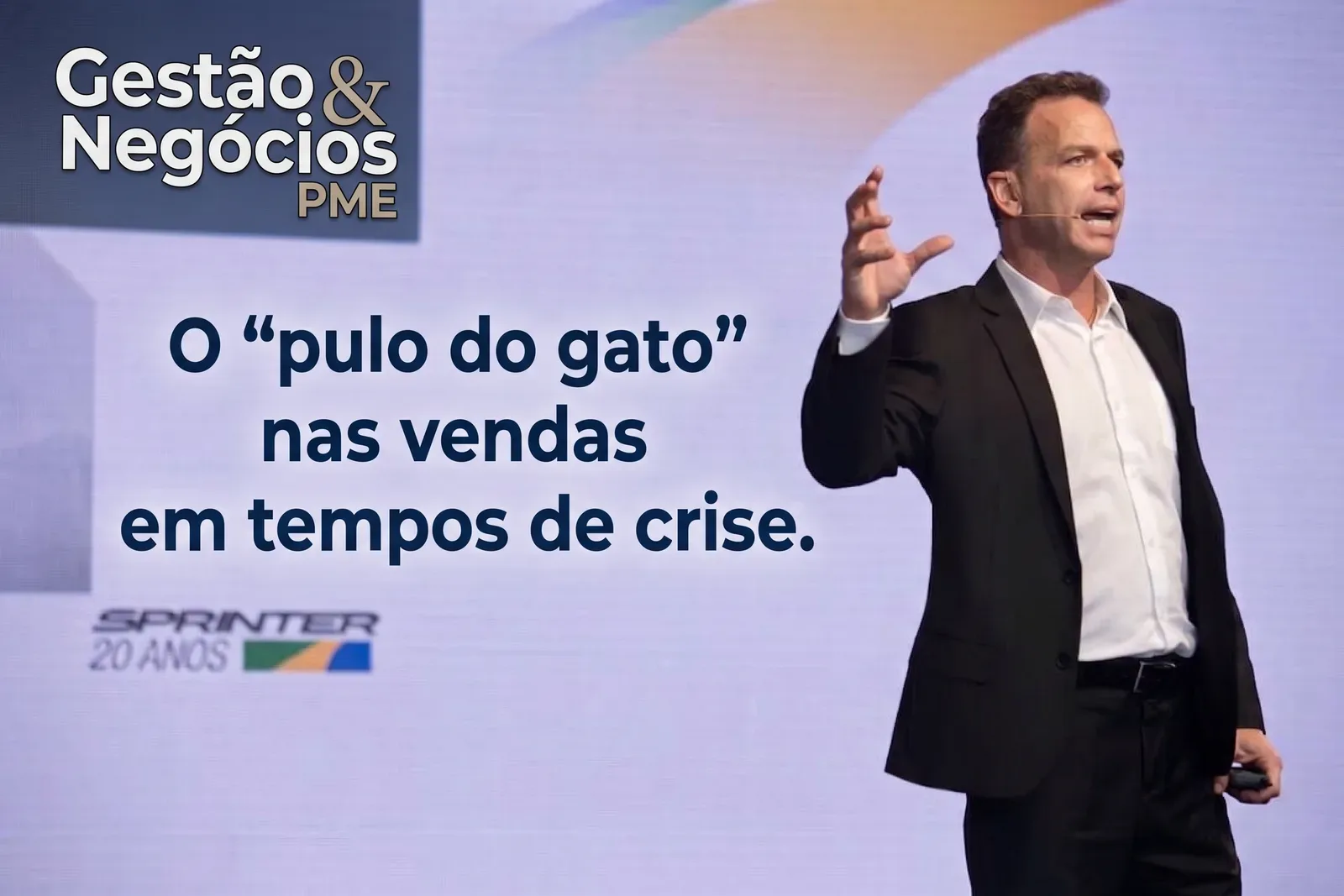 Artigo Gestão & Negócios  - O “pulo do gato” nas vendas em tempos de crise